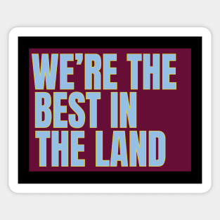 we're the best in the land Sticker